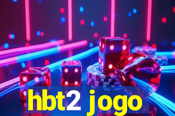 hbt2 jogo